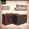 Britten Abroad - A collection of songs by Benjamin Britten set in Italian, Russian, French & German 